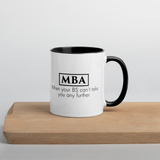 ThoughtXPress Funny MBA Graduation Mug – “When Your BS Can’t Take You Any Further” Color Coffee Cup