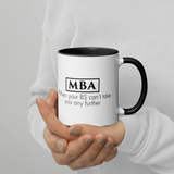 ThoughtXPress Funny MBA Graduation Mug – “When Your BS Can’t Take You Any Further” Color Coffee Cup