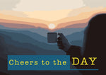 ThoughtXPress "Cheers To The Day" Digital Download Poster Art