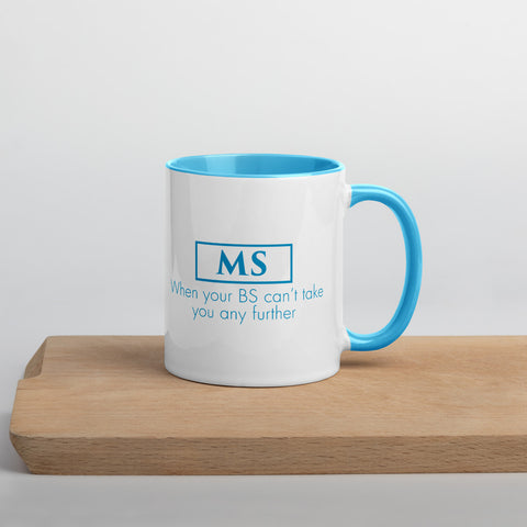 ThoughtXPress MS Mug (blue) "When your BS can't take you any further"
