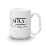 ThoughtXPress MBA mug (basic) "Major Bad Ass"