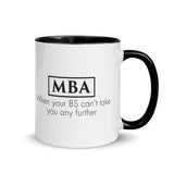 ThoughtXPress MBA Mug (black) "When your BS can't take you any further"
