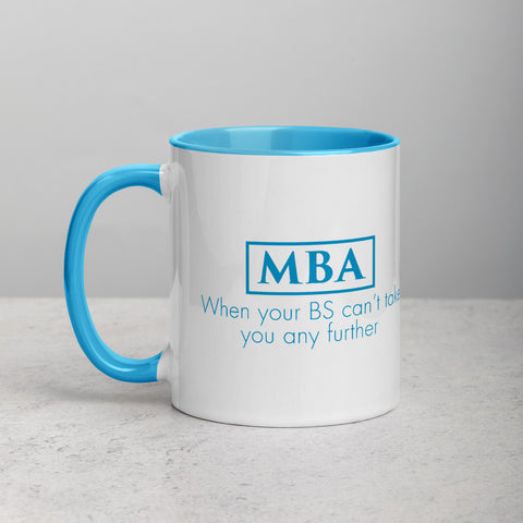 ThoughtXPress MBA Mug (blue) "When your BS can't take you any further"