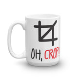 ThoughtXPress Photographer's Mug "Oh Crop!"